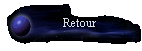 Retour